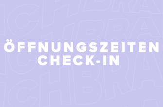 Öffnungszeiten Check-In