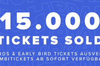 Early Bird Tickets ausverkauft!