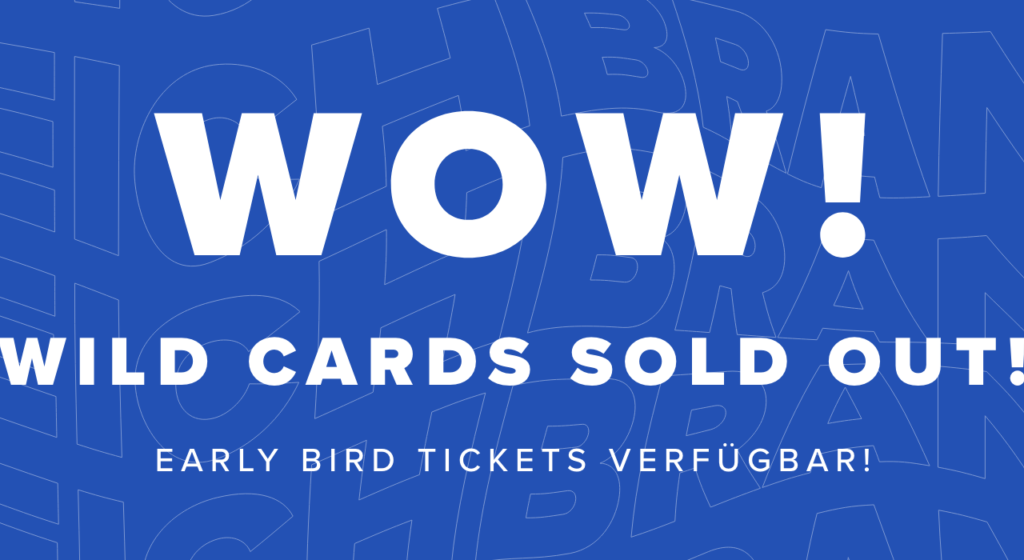 Wild Card Tickets ausverkauft